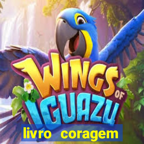 livro coragem desbravadores pdf